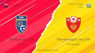Kosovo (w) U19 vs Montenegro (w) U19 Live Stream