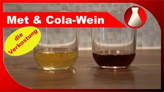 VERKOSTUNG: Gewürz-Met & Cola-Wein - das Ergebnis der Ansätze - Fermentastisch