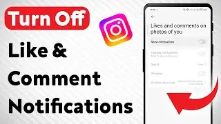 How To Turn off Instagram Like & Comment Notifications (Updated)