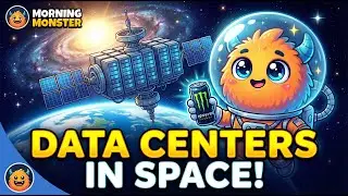 Morning Monster - Data Centers Flying Through Space !?!