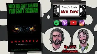 Ep 275 - Anaconda