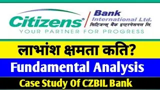 Citizens Bank Fundamental Analysis/CZBIL Bank Dividend Capacity/Share Nepal/Nepali ShareMarket/Bonus