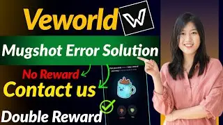 Veworld | Earn B3TR | Mug B3TR | Veworld New Trick | Mug App Problems solve | Earn B3TR Token