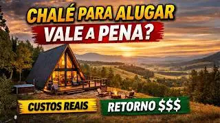 Esse chal&eacute; paga o investimento? Custos reais e renda com aluguel por temporada no campo