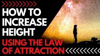 How To Increase Height Using THE LAW OF ATTRACTION?📈| Manifest Height With LOA #theparalleluniverse