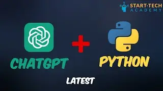 How To Integrate ChatGPT With Python Using API | New Code | Start-Tech Acaemy #chatgpt