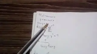 Demostraci&oacute;n de la derivada de arcsecx y la de arccscx