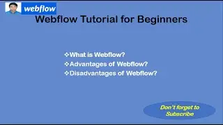 What is Webflow? Advantages & Disadvantages of Webflow - webflow tutorial for beginners