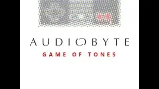 Audiobyte - Game Of Tones (GamerByte Theme)