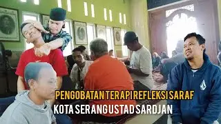 pengobatan terapi pijat refleksi saraf || ustad sardjan kota serang yg lgi viral part1