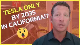 California Law Makes Tesla Mandatory by 2035?