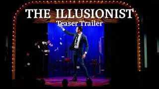 The Illusionist at the Palace Theater - Teaser