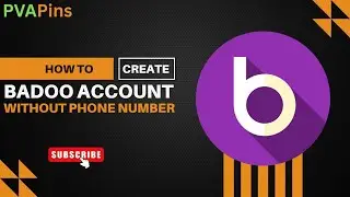 How To Create Badoo Account Without Phone Number