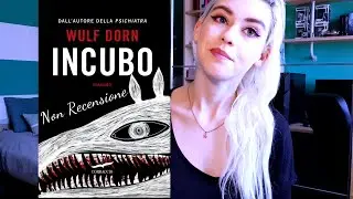 Parliamone: Incubo di Wulf Dorn