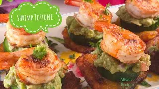 Easy Tostones with Shrimp and cucumbers | Authentic Appetizer