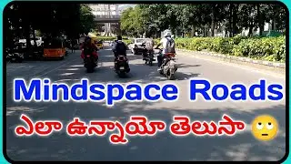 Mindspace | Hitech city Roads | Hyderabad traffic | 