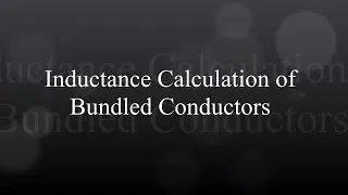 Inductance Calculation of Bundled Conductors