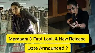 Mardaani 3 Preponed | YRF Drops First Poster | Bollywood vibes27 | #bollywood 
