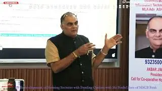 FUNDING : SELF REDEVELOPMENT  Housing Societies MSCB Bank@Redevelopment Conference PMC Akbar Jiwani
