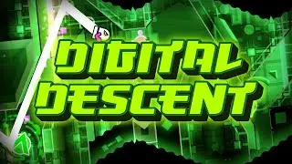 Digital Descent 100% // New Hardest