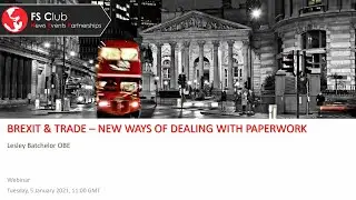 Lesley Batchelor OBE: Brexit & Trade &ndash; New Ways Of Dealing With Paperwork
