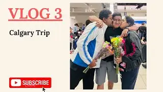 Meeting Alan Kuttan in Calgary! 🏔️✨ | Travel Vlog Adventure 🇨🇦 #Calgary #TravelVlog #ExploreCanada