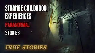 16 True Paranormal Stories | Strange Childhood Experiences | Paranormal M