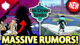 NEW RUMORS! FLYING on POKEMON! NEW GMAX and MORE for Crown Tundra!