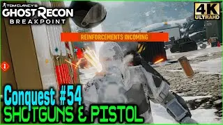 Ghost Recon Breakpoint Shotguns & Pistols #54 Conquest Cultivate Knowledge DT Servo 4K No Commentary