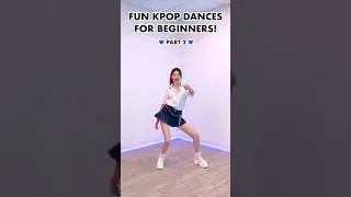 Fun Kpop Dances for Beginners! (Part 2) 💙 #kpop #kpopdance #shorts