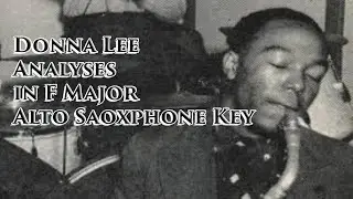 Donna Lee Analyses | Charlie Parker | David Melstrand | Alto Saxophone