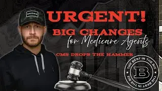 Изменения в правилах CMS в 2025 году: что должен знать каждый агент Medicare (SOA, TPMO, запись з...