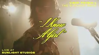 I Know A Girl - Vibin' Psybin and the Sunlight Band  [Live Studio]