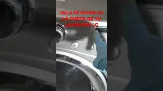 FALLA DEL SEGURO D&Eacute; PUERTA LAVADORA LG FRONTAL #lavarropa #lavadora#universal