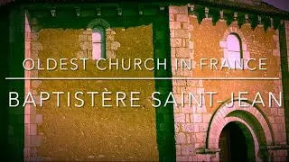 Oldest Christian Building In France - Baptist&egrave;re Saint - Jean