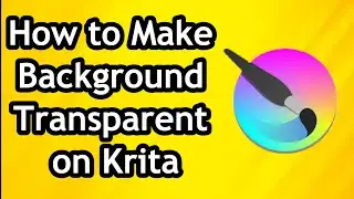 How to Make Background Transparent on Krita