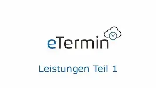 eTermin Leistungen 1