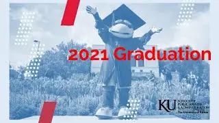 2021 KU SPAA Graduation Ceremony