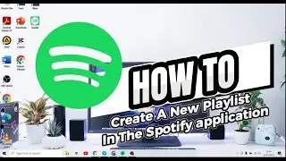 How To Create A New Playlist In The Spotify app in PC