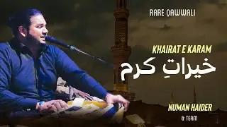 Khairat-e-Karam - Naat | Numan Haider & Team