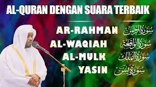 Surat Al-Qur'an Terbaik, Sangat indah Dan Damai | SURAT YASIN, AR RAHMAN, AL MULK,  AL WAQIAH