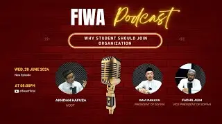 Level Up Your Leadership: Why Students Should Join Organization #FIWA Podcast Ep. 6