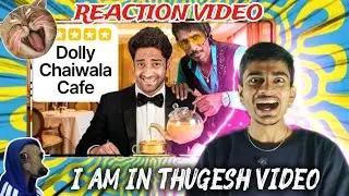 Thugesh Roasted Me? 😱 | My Reaction to Dolly Chaiwala vs Bill Gates Reaction!