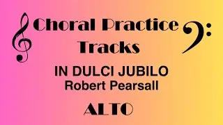 In Dulci Jubilo ALTO Robert Pearsall