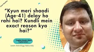 “Kyun Meri Shaadi Delay Ho Rahi Hai? Kundli Mein Exact Reason Kaise Dekhen?”