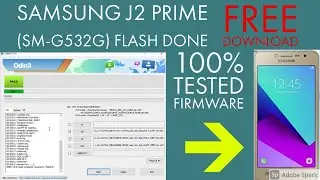Samsung G532g Flash File ,How To Flash Samsung J2 Prime (SM-G532G) 100% Done No Risk Tested Firmware
