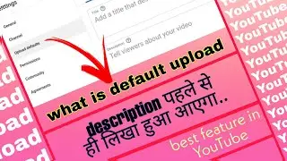 upload default settings on youtube in mobile and laptop | What Is Upload Defaults On Youtube |cytofy