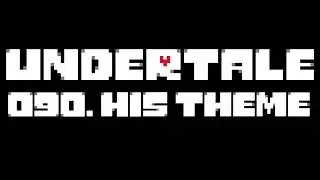 UNDERTALE - 090. His Theme - Toby Fox - Relaxing Version