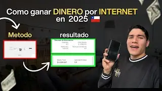 🤑Como GANAR DINERO por INTERNET 2025 | EN CHILE |✅COMPROBADO