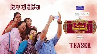 Disha Di Wedding (Teaser) |  Punjab&rsquo;s Biggest Wedding Web Series | Pitaara Tv | Rel: 12 Jan 2020